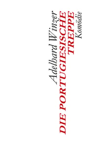 Die Portugiesische Treppe - Komödie