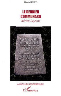 Le dernier communard - Adrien Lejeune