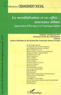 La mondialisation et ses effets: nouveaux débats - Approches d'Europe et d'Amérique latine - Changement social N° 9