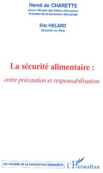 La sécurité alimentaire - Entre précaution et responsabilisation