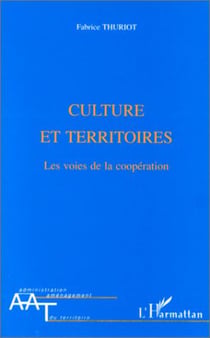 CULTURE ET TERRITOIRES - Les voies de la coopération