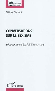 Conversations sur le sexisme - Eduquer pour l'égalité filles-garçons