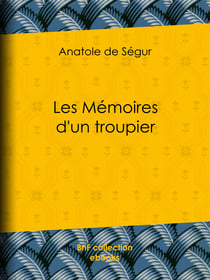 Les Mémoires d'un troupier
