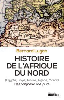 Histoire de l'Afrique du Nord - Des origines à nos jours