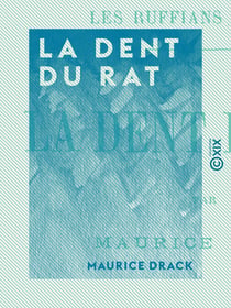 La Dent du rat - Les Ruffians de Paris