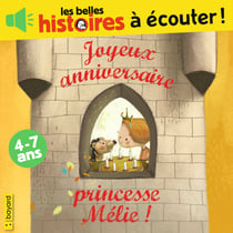 Joyeux anniversaire, Princesse Mélie