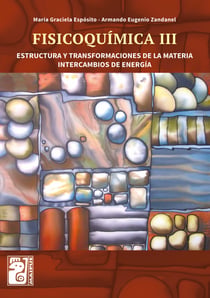 Fisicoquímica III - Estructura y transformaciones de la materia. Intercambios de energía