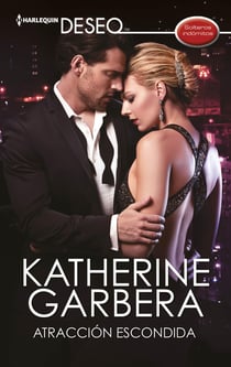 Atracción escondida - El mejor regalo para San Valentín, una novela de Harlequin
