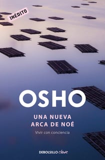 Una nueva arca de Noé - Vivir con conciencia