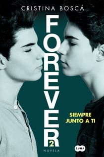 Siempre junto a ti (Forever 2)