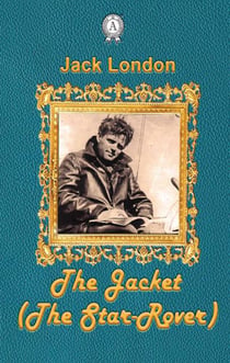 The Jacket  (The Star-Rover)