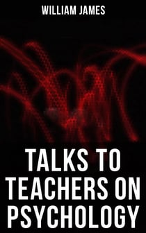 Talks To Teachers On Psychology