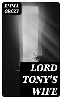 Lord Tony's Wife