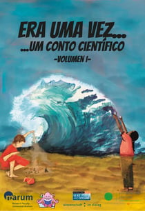 Era uma vez… - ...um conto científico Volume I