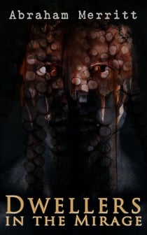 Dwellers in the Mirage - Science Fantasy Novel
