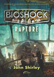 Bioshock - Rapture
