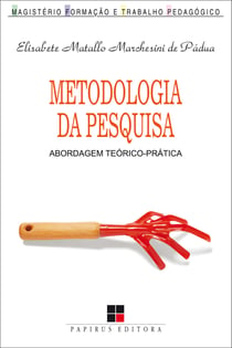 Metodologia da pesquisa - Abordagem teórico-prática