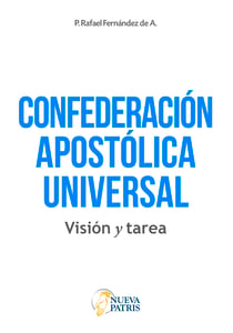 Confederación Apostólica Universal - Visión y tarea