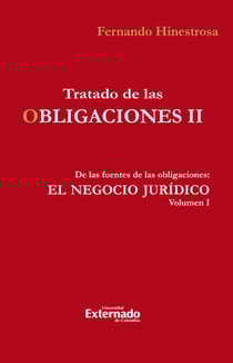 Tratado de las obligaciones II - De las fuentes de las obligaciones : El negocio jurídico vol. I
