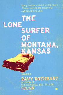 The Lone Surfer of Montana, Kansas - Stories