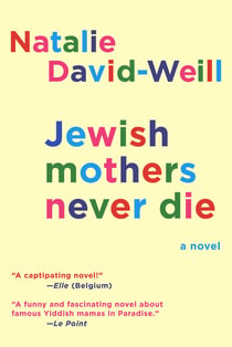 Jewish Mothers Never Die - A Novel