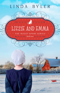 Lizzie and Emma - The Buggy Spoke Series, Book 2