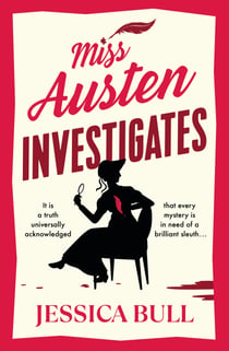 Miss Austen Investigates - Murder She Wrote: A feel-good mystery for fans of Janice Hallet