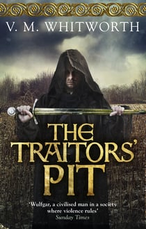 The Traitors' Pit - (Wulfgar 2)