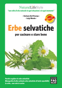Erbe selvatiche per cucinare e stare bene