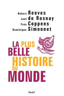La plus belle histoire du monde - les secrets de nos origines