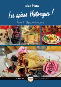 Les Apéros Historiques Tome 3: L'Epoque Moderne