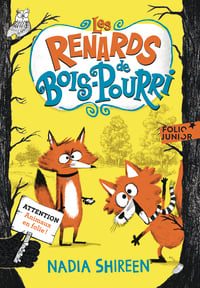 Les renards de Bois-Pourri Tome 1