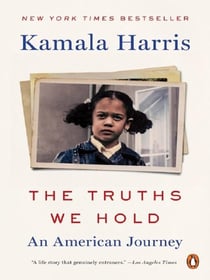 The Truths We Hold : An American Journey