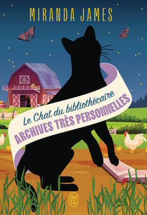 Le chat du bibliothécaire : Archives très personnelles
