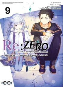 Re : Zero - quatrième arc - le sanctuaire et la sorcière de l'avarice Tome 9