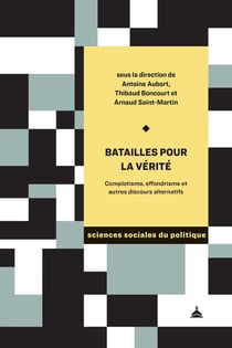 Batailles pour la vérité : Complotisme, effondrisme et autres discours alternatifs