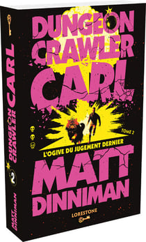 Dungeon crawler Carl Tome 2 : L'Ogive du Jugement Dernier