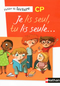Je lis seul, tu lis seule : fichier de lecture - CP