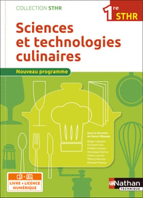 Sciences et technologies culinaires 1ère (STHR) - Livre + Licence élève - 2016