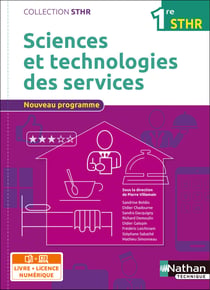 Sciences et technologies des services 1ère (STHR) - Livre + Licence élève - 2016