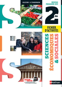 Sciences Economiques & Sociales 2de - Fichier d'activités - 2019