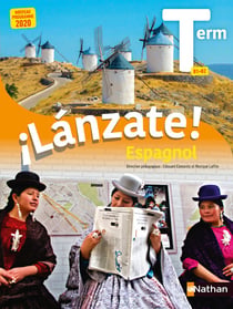 ¡Lánzate! : espagnol - terminale - livre de l'élève (édition 2020)