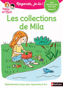 Regarde, je lis ! : les collections de Mila (édition 2018)