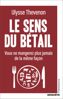 Le sens du bétail : Vous ne mangerez plus jamais de la même façon