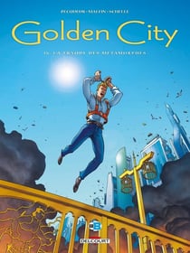 Golden City Tome 16 : La Traque des métamorphes