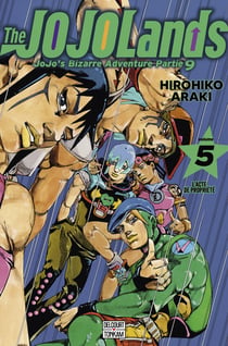 Jojo's bizarre adventure - saison 9 - Jojolands Tome 5