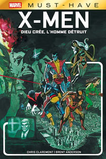 X-Men : Dieu crée, l'Homme détruit