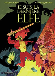 Je suis la dernière elfe