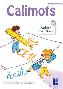 Calimots : CE1 - Cahier d'écriture (édition 2025)