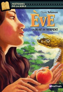 Eve - la ruse du serpent